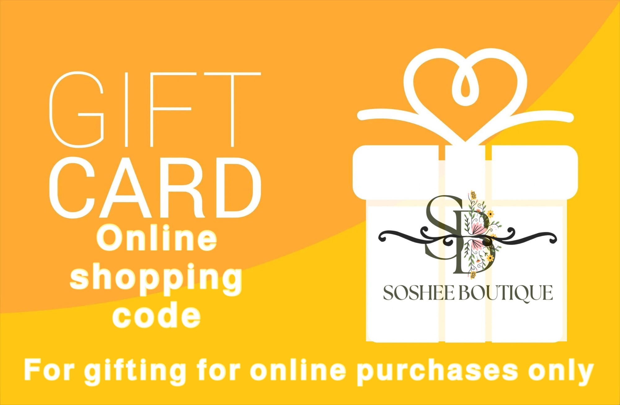 Gifting made easy! Online Gift Card