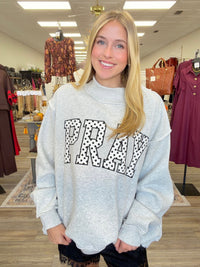 The “Pray” SweatShirt - Embroidered Mock Neck Sweatshirt