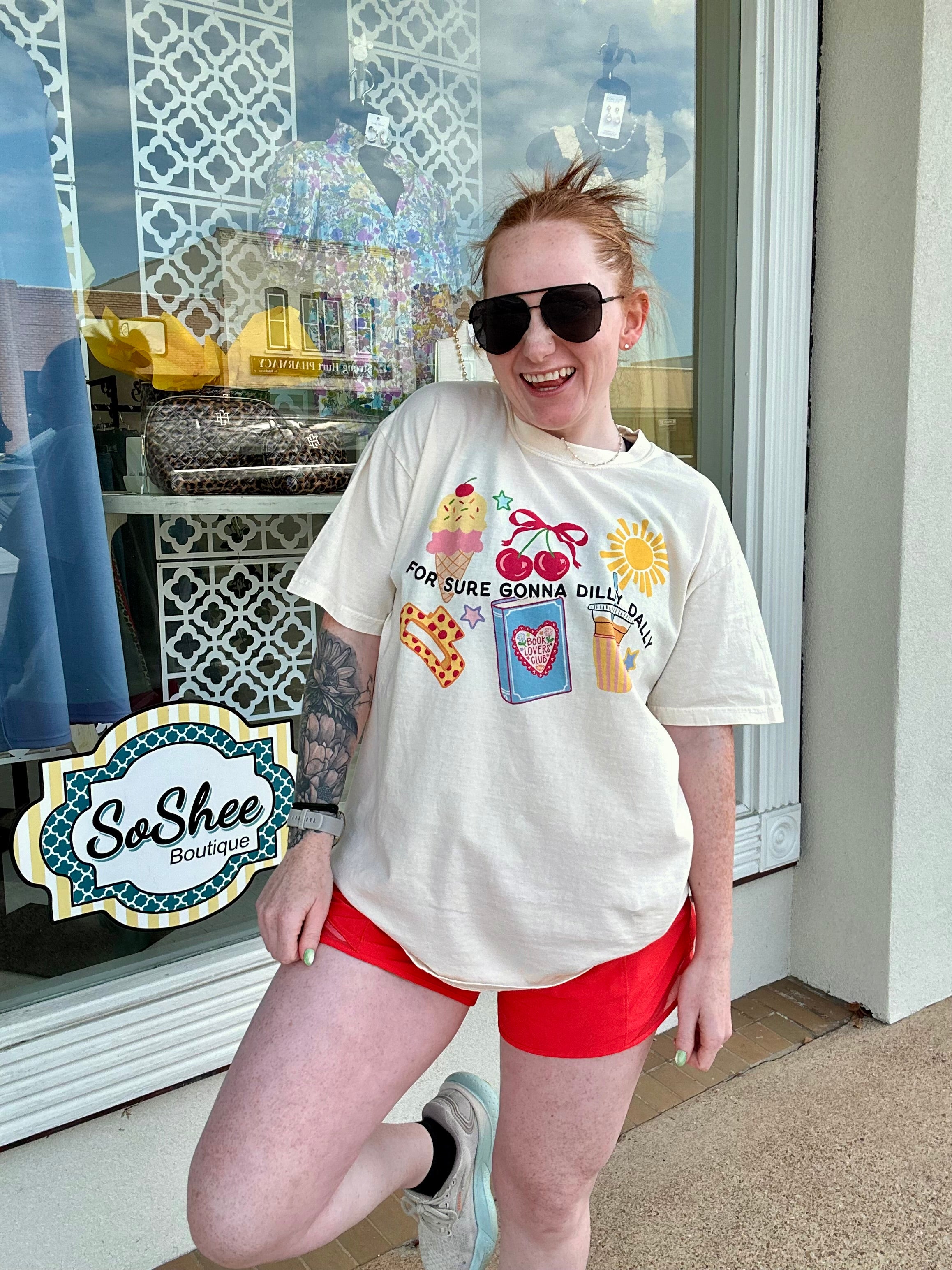 The Dilly dally Tee - For sure gonna dilly dally T shirt