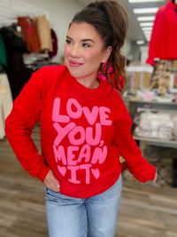 The Love You, Mean It Sweatshirt - Red Long Sleeve Soft Sweatshirt